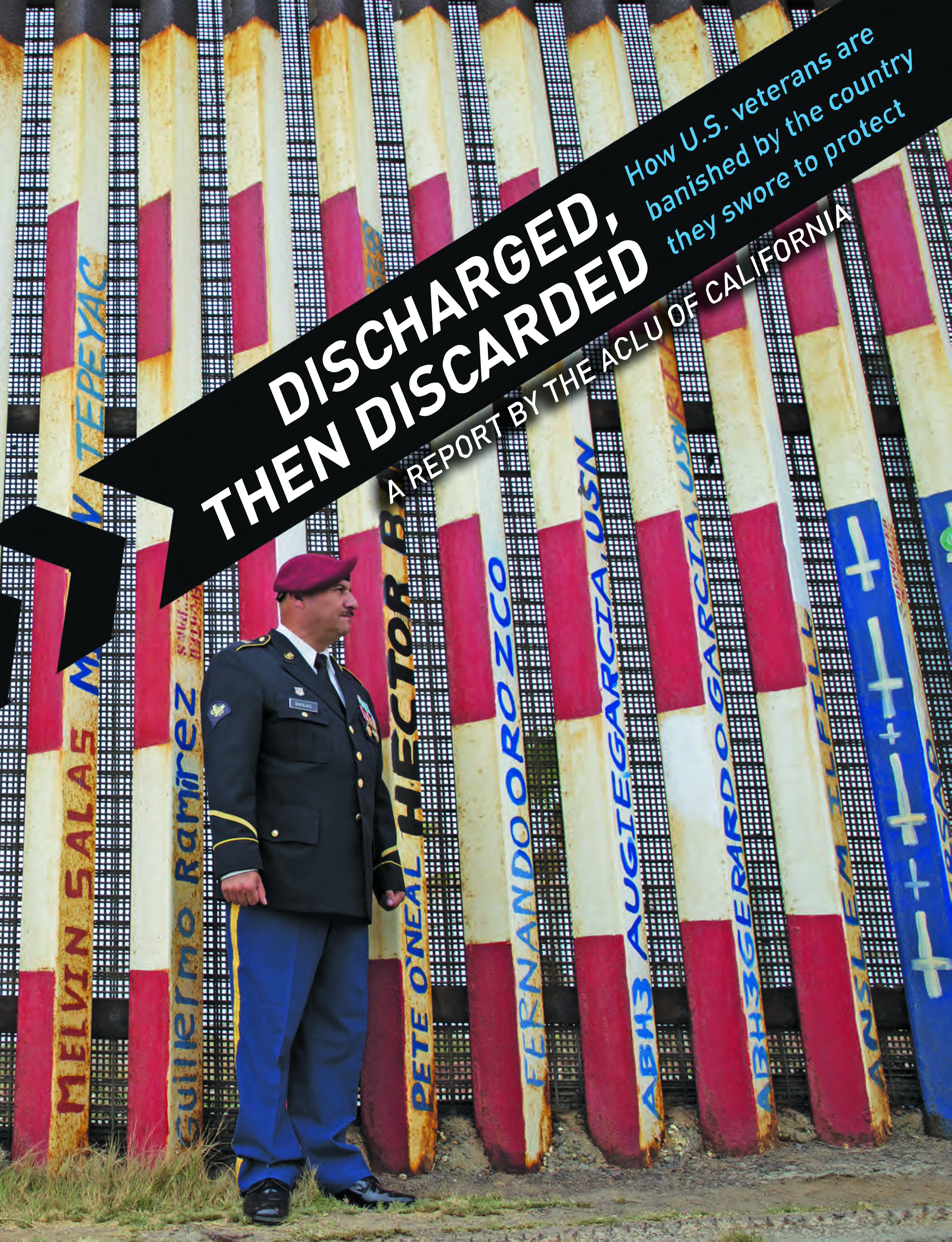 U.S. Army Veteran Hector Barajas in his uniform, standing near the U.S. border. Discharged, then Discarded: How U.S. Veterans are Banished by the Country They Swore to Protect