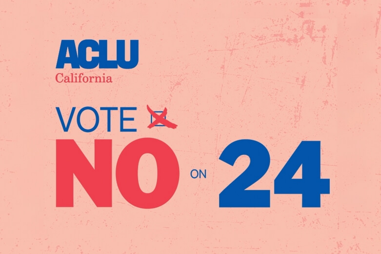 No on Prop 24