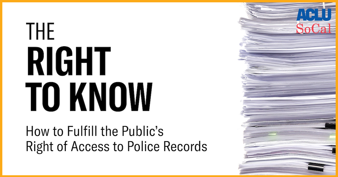 Image: Stack of papers. Text: The Right to Know: How to Fulfill the Public's Right of Access to Police Records